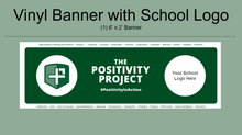 Load image into Gallery viewer, Banner (Vinyl) - Positivity In Action